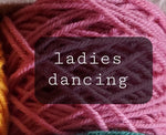 12 Days of Christmas Yarn: Nine ladies dancing/65 yrd