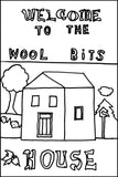 Welcome to the Wool Bits House