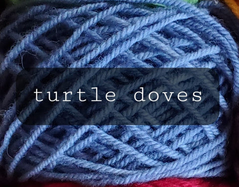 12 Days of Christmas Yarn: Two Turtle Doves/65 yrd